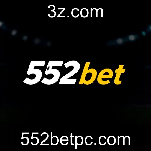 552bet Revoluciona o Mercado de Apostas Online