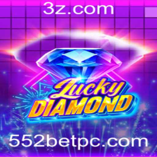 Explorando o Mundo de LuckyDiamond com 552bet